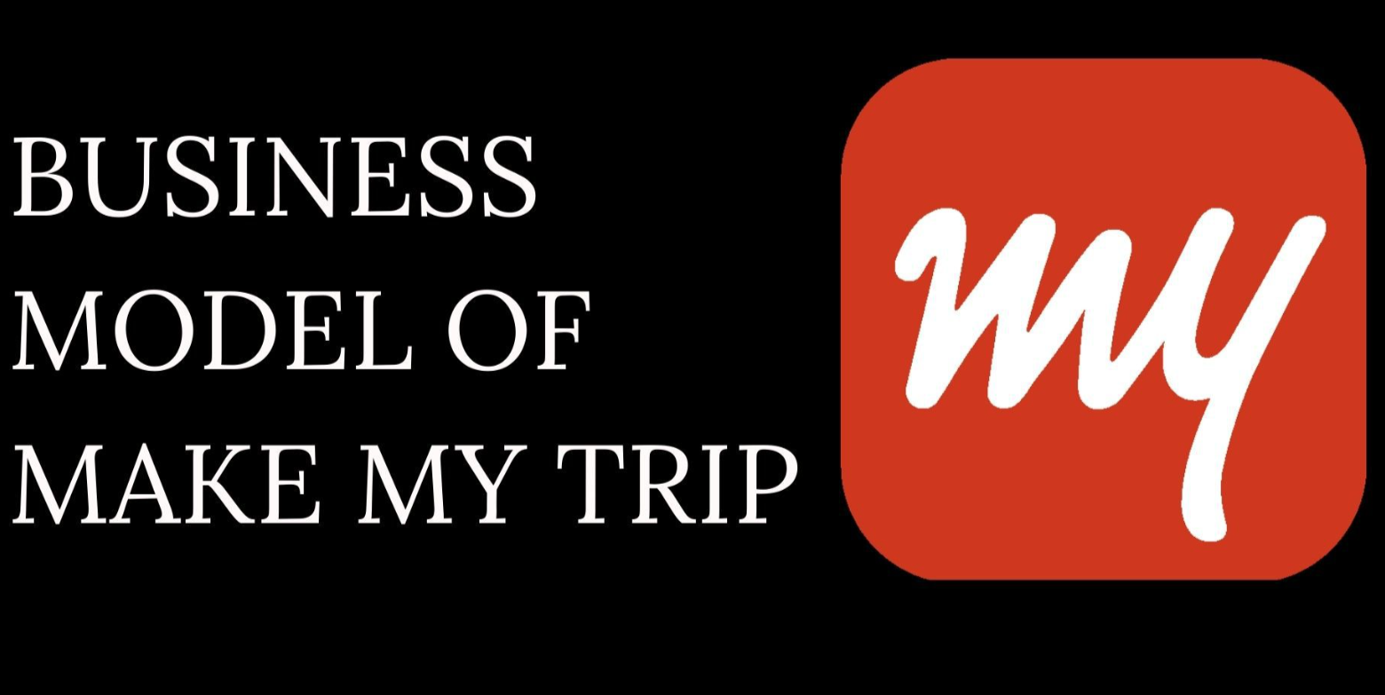 MakeMyTrip Business Model
