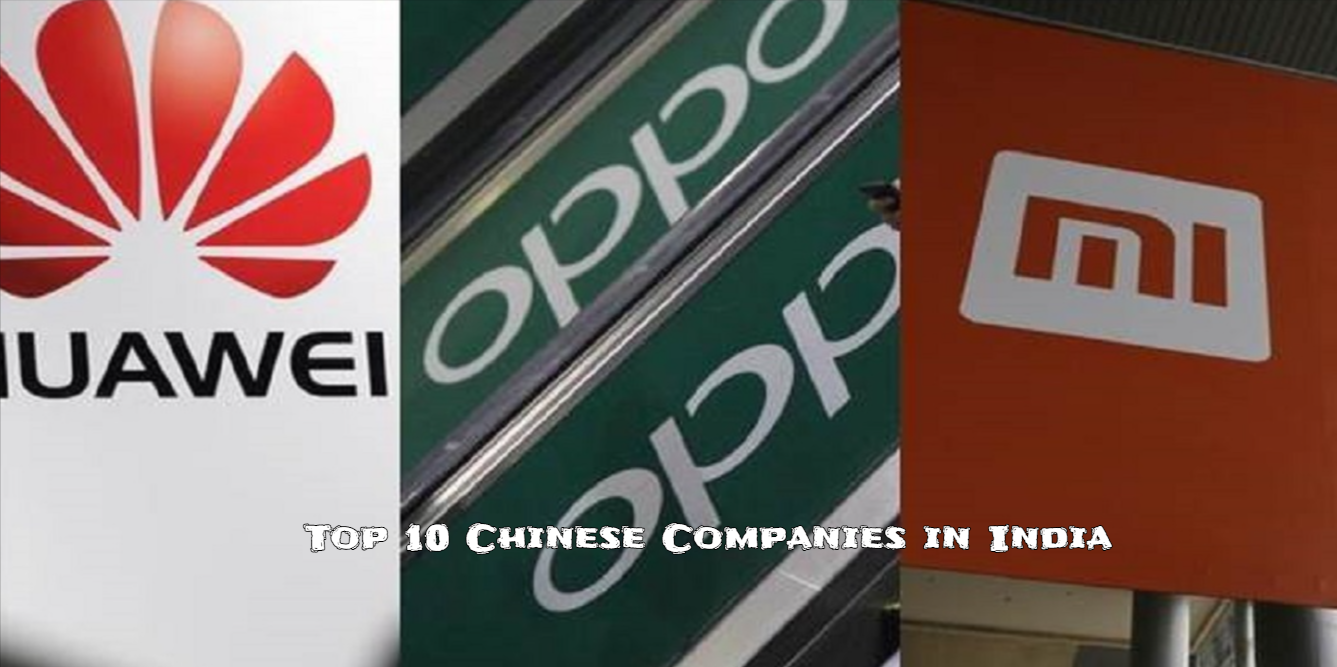Top 10 Chinese Companies in India