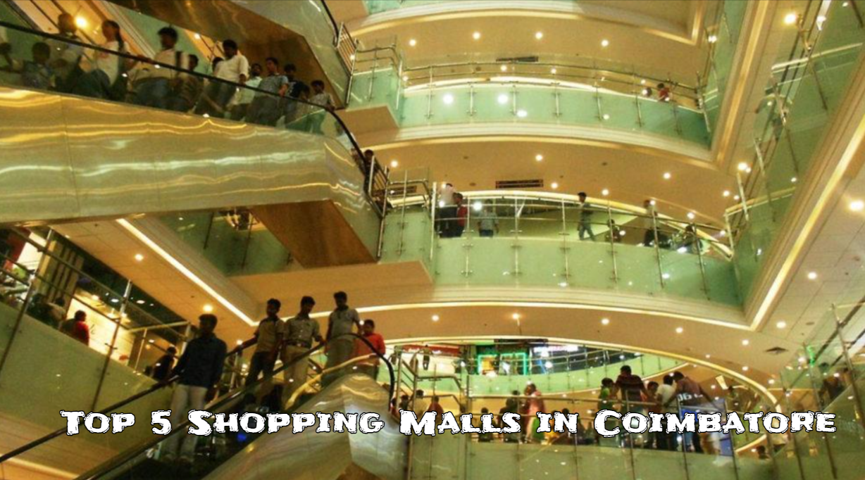 Top 5 Shopping Malls in Coimbatore