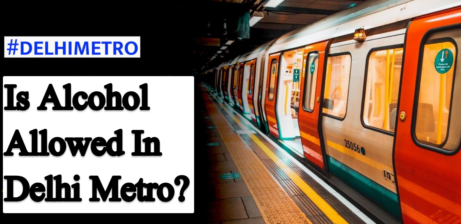 Is Alcohol Allowed In Delhi Metro